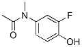 Acetamide,n-(3-fluoro-4-hydroxyphenyl)-n-methyl-Structure,873005-67-5Structure Acetamide,n-(3-fluoro-4-hydroxyphenyl)-n-methyl- Structure,873005-67-5Structure