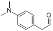2-(4-(Dimethylamino)phenyl)acetaldehydeStructure,99074-89-2Structure 2-(4-(Dimethylamino)phenyl)acetaldehyde Structure,99074-89-2Structure